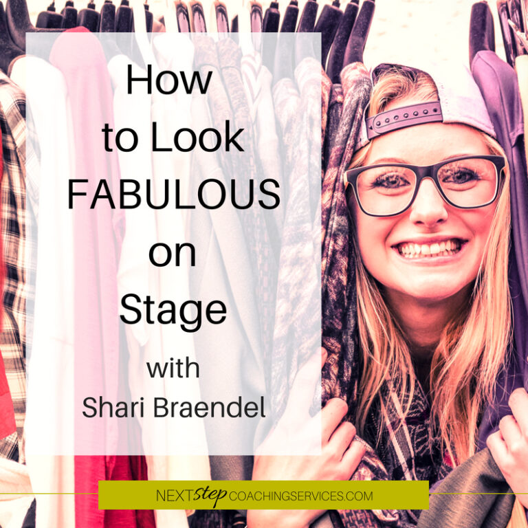 How to Look Fabulous on Stage with Shari Braendel